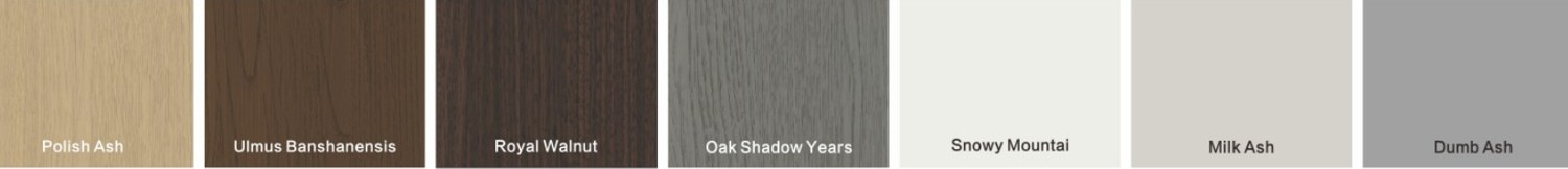 The seven stock colours: Polish Ash, Ulmus Banshanensis, Royal Walnut, Oak Shadow Years, Snowy Mountain, Milk Ash, Dumb Ash